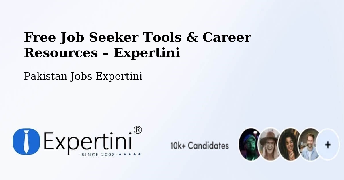 Free Job Seeker Tools & Career Resources – Swabi - Swabi, Pakistan Jobs Expertini